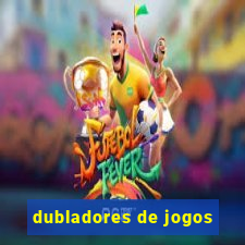 dubladores de jogos