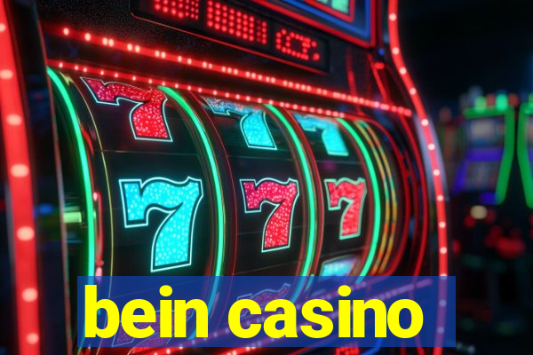 bein casino