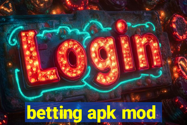 betting apk mod