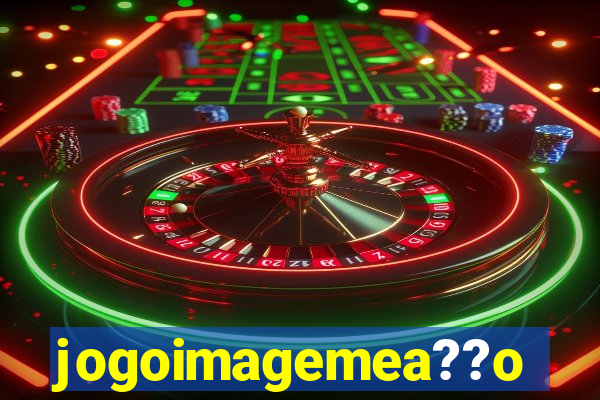 jogoimagemea??o