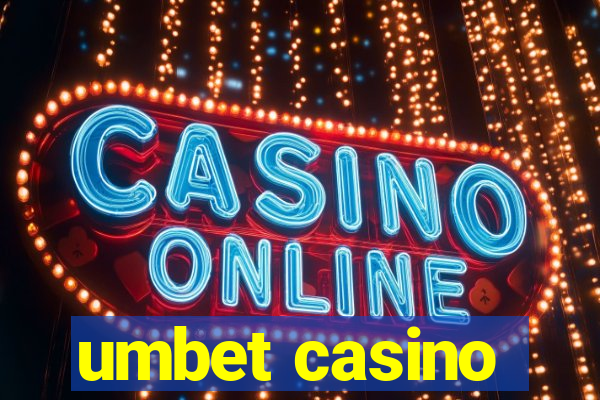 umbet casino