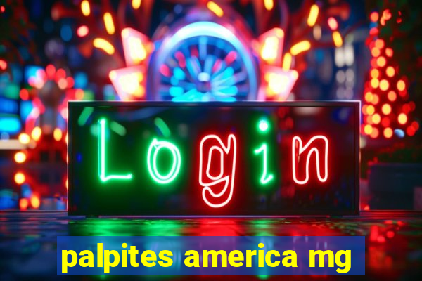 palpites america mg