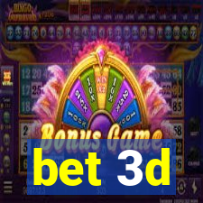 bet 3d