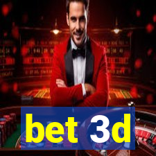 bet 3d