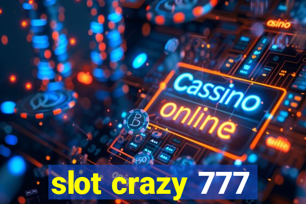 slot crazy 777