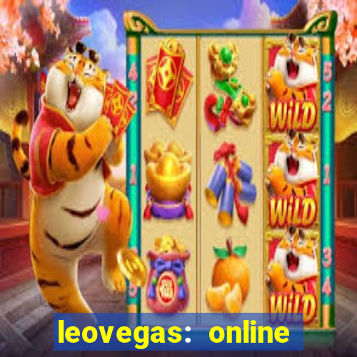 leovegas: online casino games