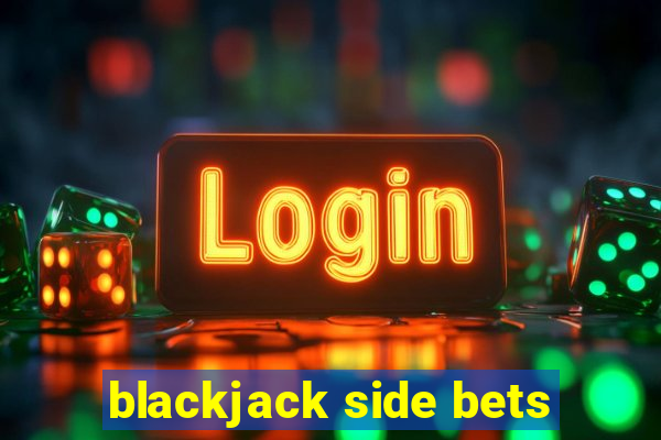 blackjack side bets