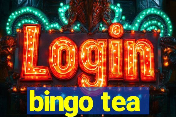 bingo tea