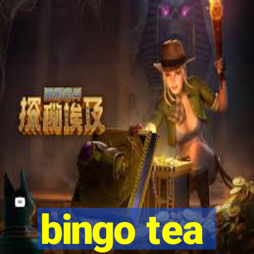 bingo tea