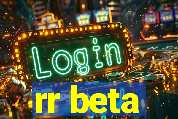 rr beta