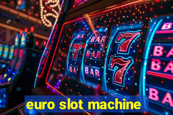 euro slot machine