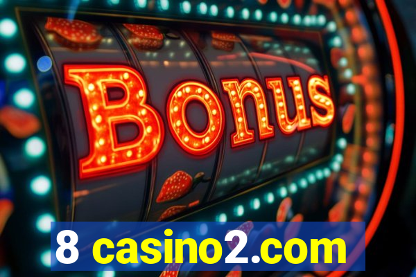 8 casino2.com