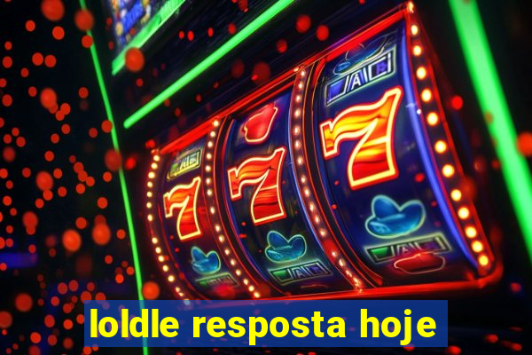 loldle resposta hoje