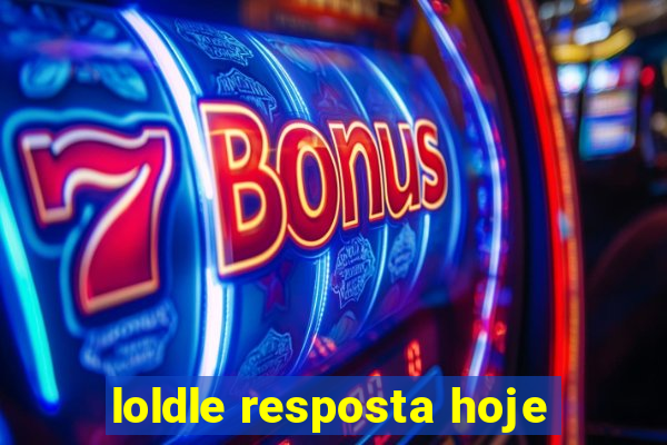 loldle resposta hoje