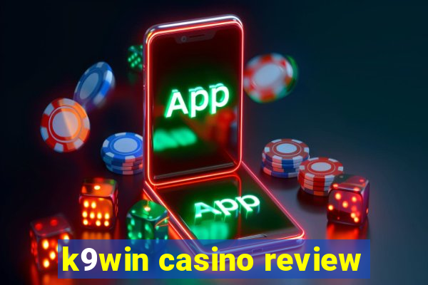 k9win casino review