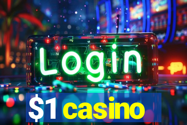 $1 casino