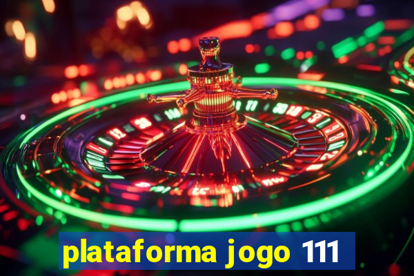 plataforma jogo 111