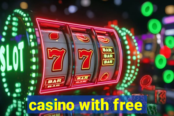 casino with free