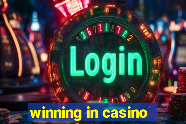 winning in casino