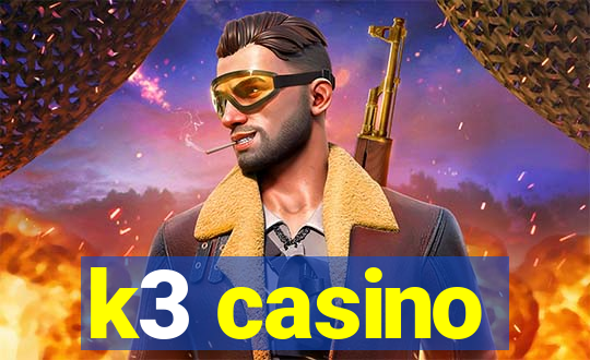 k3 casino