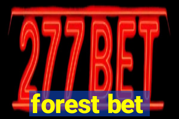 forest bet