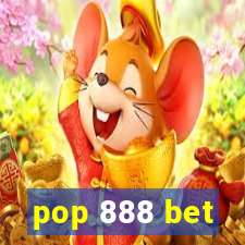 pop 888 bet