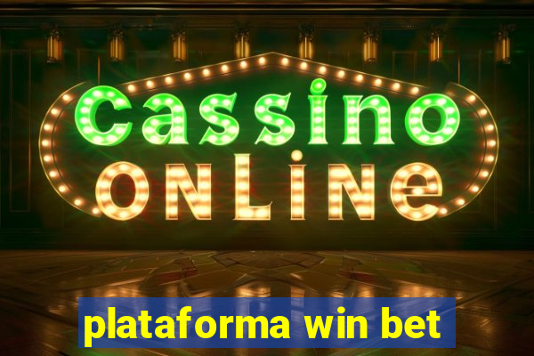 plataforma win bet