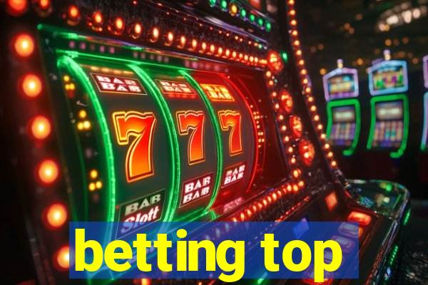 betting top