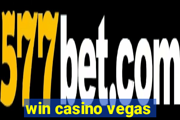 win casino vegas