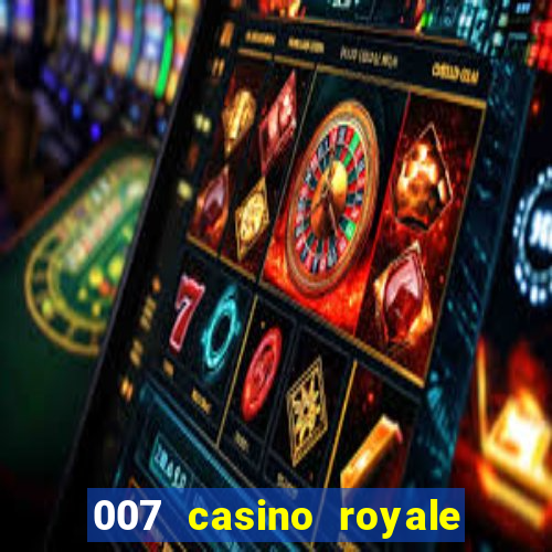 007 casino royale legendado assistir online