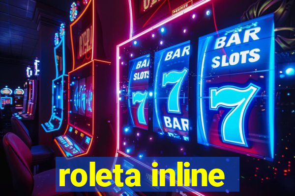 roleta inline