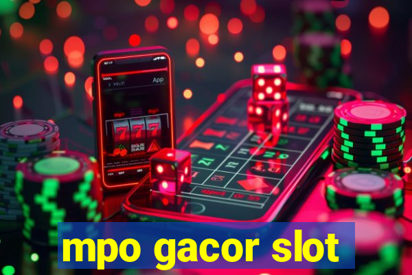 mpo gacor slot