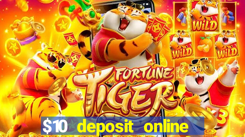 $10 deposit online casino australia