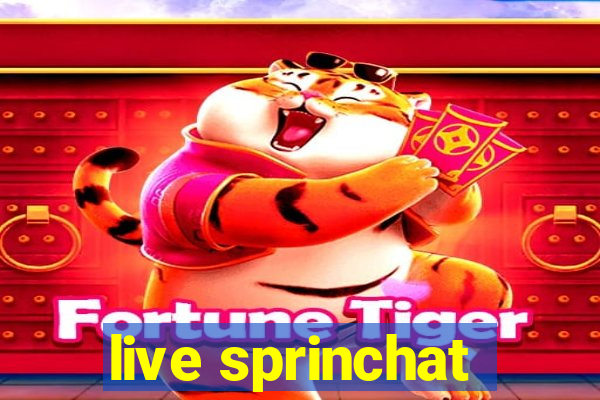 live sprinchat