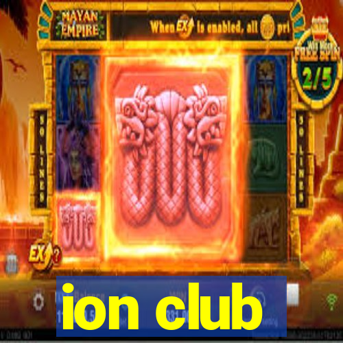 ion club