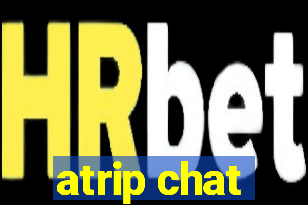 atrip chat