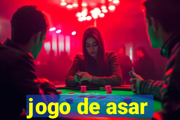 jogo de asar