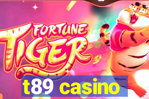 t89 casino