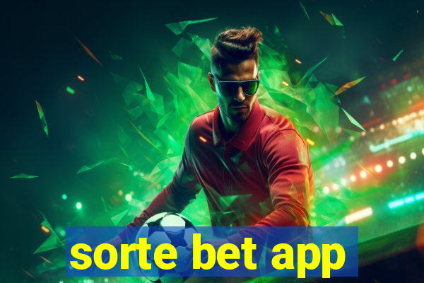 sorte bet app