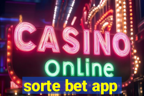 sorte bet app