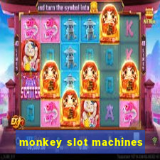 monkey slot machines