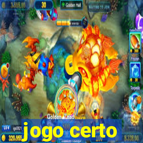 jogo certo