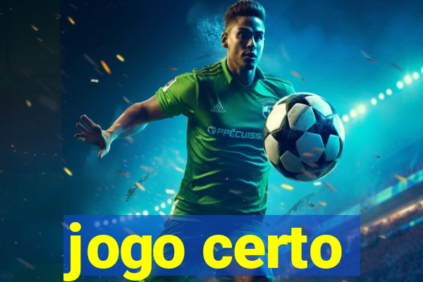 jogo certo