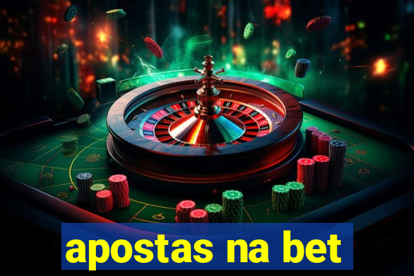 apostas na bet