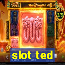 slot ted