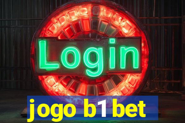 jogo b1 bet