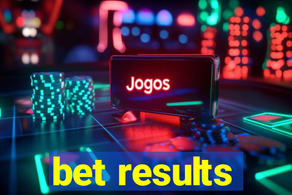 bet results