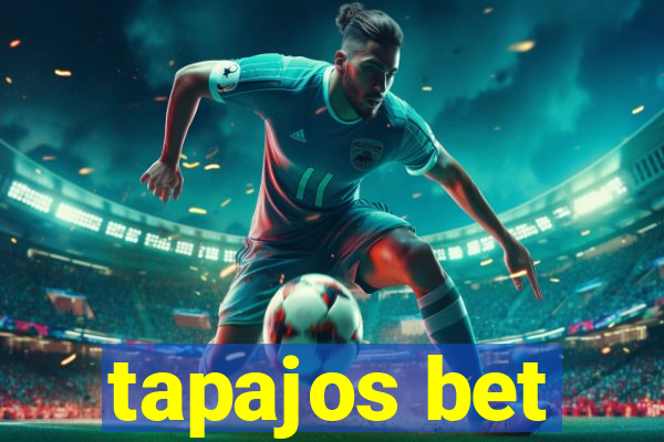 tapajos bet