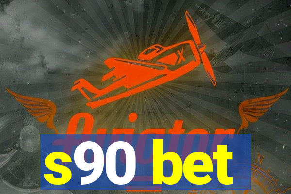 s90 bet