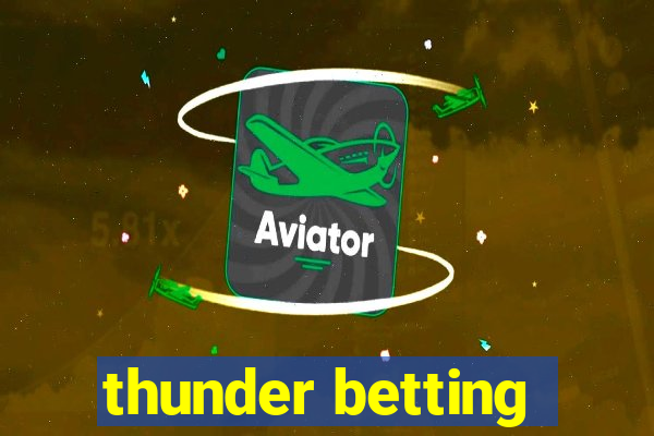 thunder betting